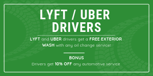 Lyft/Uber drivers get a free exterior wash with any oil change service